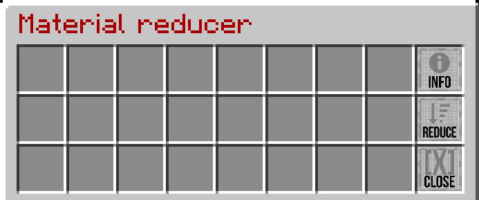 material reducer gui